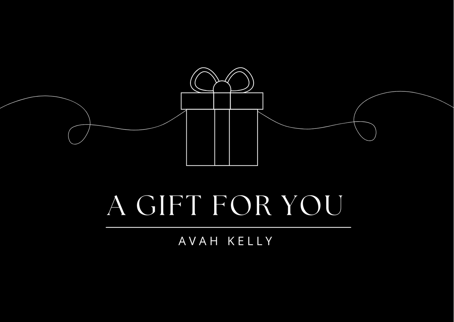 The Avah Kelly Collection Gift Card